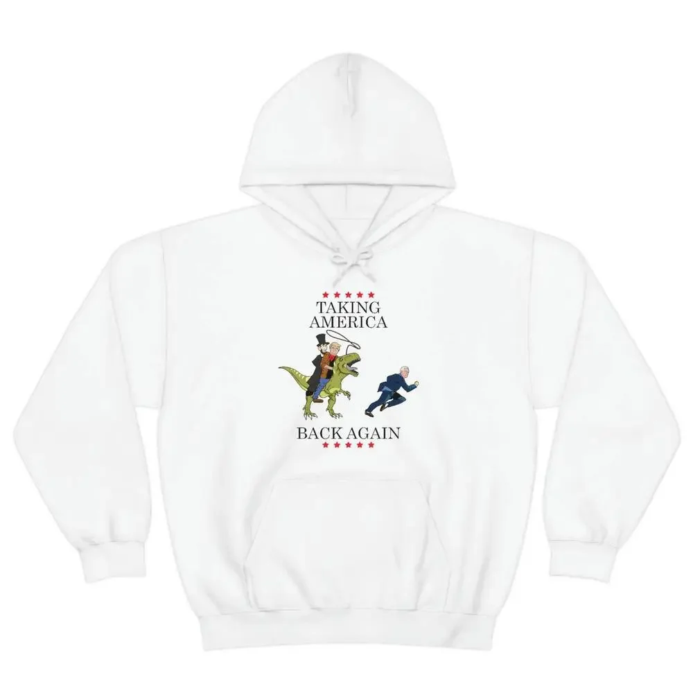Trump Lincoln Taking America Back Again Unisex Hooded Sweatshirt Riding Dinosaur